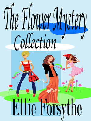 cover image of The Flower Mystery Collection
